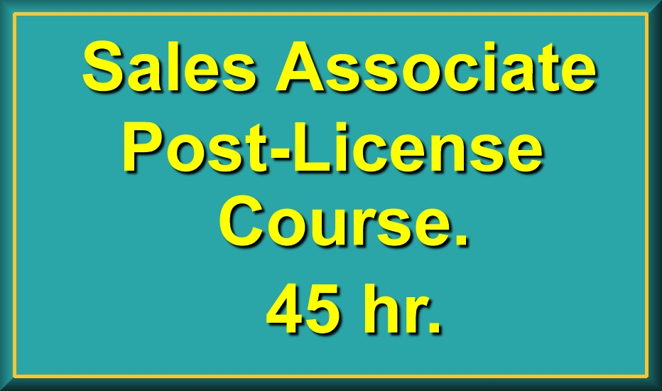 Sales Associate Post License Course 45 Hours